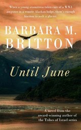 Until June - BRITTON,  Barbara M. - 9781522302896