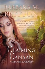 Claiming Canaan - Barbara M Britton - 9781522302957