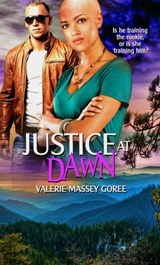 Justice at Dawn - Valerie Massey Goree - 9781522303688