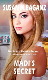 Madi's Secret - Susan M. Baganz - 9781522399049