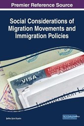 Social Considerations of Migration Movements and Immigration Policies