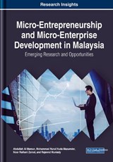 Micro-Entrepreneurship and Micro-Enterprise Development in Malaysia - Abdullah Al Mamun ; Mohammad Nurul Huda Mazumder ; Noor Raihani Zainol - 9781522584735