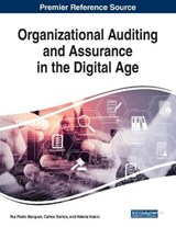 Organizational Auditing and Assurance in the Digital Age - MARQUES,  Rui Pedro ; Santos, Carlos ; Inacio, Helena - 9781522586043