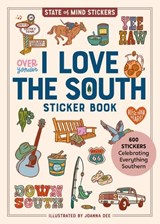 I Love the South Sticker Book - Joanna Dee ; Workman Publishing - 9781523533299