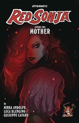Red Sonja: Mother Vol. 2 - Mirka Andolfo - 9781524122751