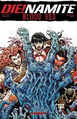 Die!namite Blood Red TPB - Fred Van Lente - 9781524129293