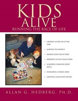 Kids Alive - HEDBERG,  Allan G., Ph.d. - 9781524503017