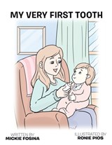 My Very First Tooth - Mickie Fosina - 9781524556938