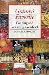 Granny's Favorite Canning and Preserving Cookbook