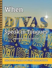 When Divas Speak in Tongues