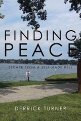 Finding Peace - Derrick Turner - 9781524574239