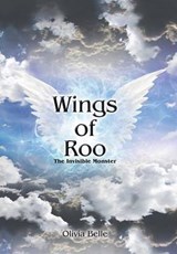 Wings of Roo - BELLE,  Olivia - 9781524623272