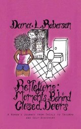 Reflections - Dana L Roberson - 9781524624620