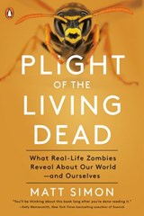 Plight of the Living Dead - Matt Simon - 9781524705145