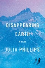 Disappearing earth - julia phillips - 9781524711580