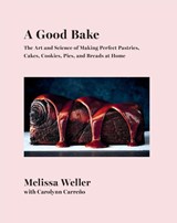 Good Bake - Melissa Weller ; Carolynn Carreno - 9781524733438