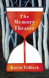 The Memory Theater - Karin Tidbeck - 9781524748340