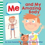 Me and My Amazing Body - Joan Sweeney - 9781524773618