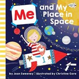 Me and My Place in Space - Joan Sweeney ; Christine Gore - 9781524773663