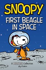 Snoopy: First Beagle in Space - Charles M. Schulz - 9781524855628