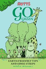 Mutts Go Green - Patrick McDonnell - 9781524869458