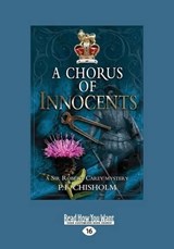 A Chorus of Innocents - P. F. Chisholm - 9781525227240