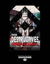 The Destructives - Matthew De Abaitua - 9781525249198