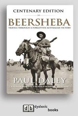 Beersheba Centenary Edition - Paul Daley - 9781525271342