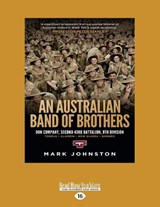 An Australian Band of Brothers -  Mark Johnston - 9781525274060