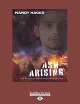 Ash Arising - Mandy Hager - 9781525275937