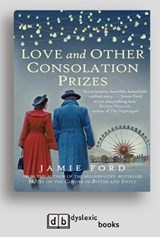 Love and Other Consolation Prizes - Jamie Ford - 9781525278617
