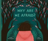 Why Are We Afraid? - Fran Pintadera - 9781525311291