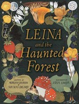 Leina and the Haunted Forest - Myriam Dahman - 9781525315800