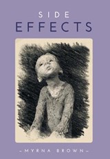 Side Effects - Myrna Brown - 9781525507410