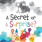 A Secret or A Surprise? - Michelle L Nelson - 9781525507717