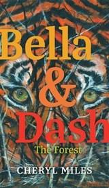 Bella and Dash - MILES,  Cheryl - 9781525509483