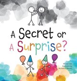 A Secret or a Surprise? - Michelle L Nelson - 9781525519727