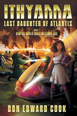 Ithyanna, Last Daughter of Atlantis - COOK,  Don Edward - 9781525559143
