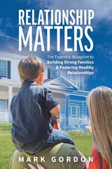 Relationship Matters - Mark Gordon - 9781525574368