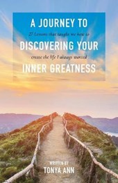 A Journey to Discovering Your Inner Greatness