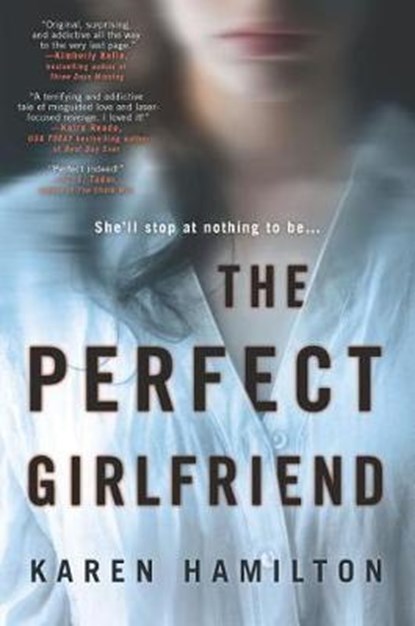 The Perfect Girlfriend, HAMILTON,  Karen - Gebonden - 9781525831508