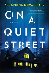 On a Quiet Street - Seraphina Nova Glass - 9781525899751