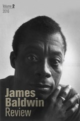 James Baldwin Review - Douglas Field ; Justin Joyce ; Dwight McBride - 9781526121981