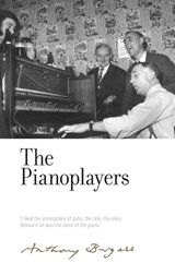The Pianoplayers - Anthony Burgess - 9781526122346