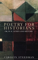 Poetry for Historians - Carolyn Steedman - 9781526125231