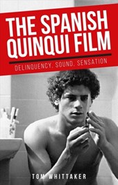 The Spanish Quinqui Film