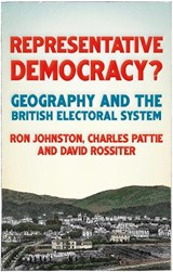 Representative Democracy? - Ron Johnston ; Charles Pattie ; David Rossiter - 9781526139894
