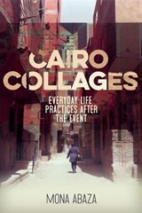 Cairo Collages - Mona Abaza - 9781526145116