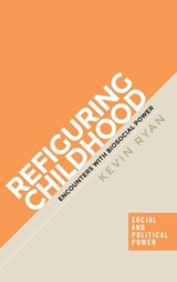 Refiguring Childhood - Kevin Ryan - 9781526148612