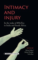 Intimacy and Injury - Nicky Falkof ; Srila Roy ; Shilpa Phadke - 9781526178725